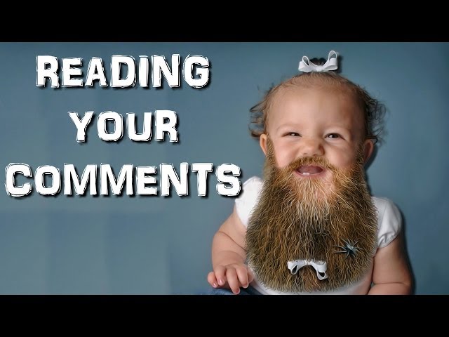 Why Do you Eat Man Children? | Reading Your Comments #25