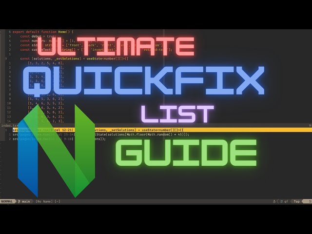 Ultimate Quickfix List Guide