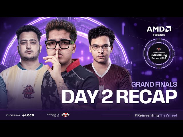 AMD Presents UE India Rising Series 2024 | BGMI | Grand Finals Day-2 Highlights