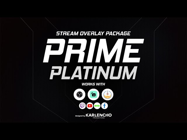 PRIME Stream Overlay Package (designed by Karlencho Productions)