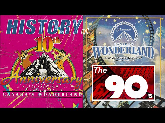 The History of Canada's Wonderland: The 90s [Fixed Audio]