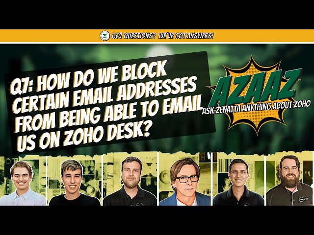 How to block certain email addresses from being able to email on Zoho Desk Q7 - AZAAZ Vol2 Issue3