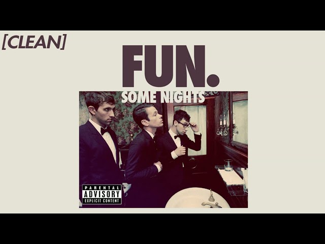[CLEAN] fun. - Some Nights (Intro)