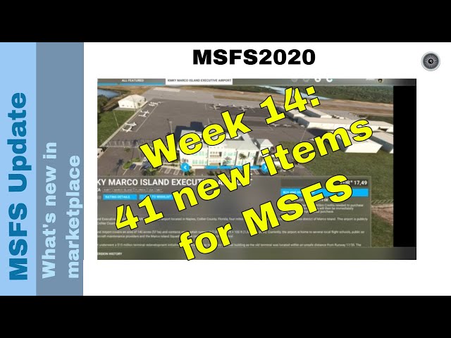 Flight Simulator 2020 - MSFS Update - What's new in the marketplace - week 14