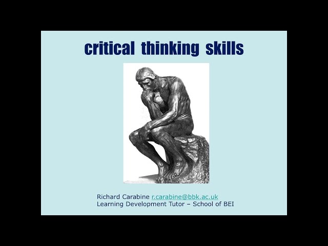 Study Skills Workshop 05 - Critical Thinking Skills