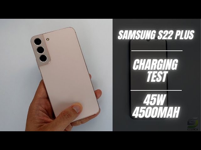 Samsung Galaxy S22 PLUS Battery fast Charging test 0% to 100%