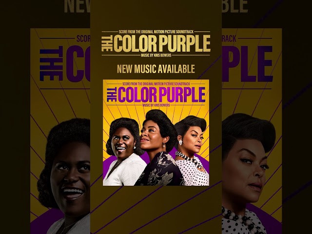 The Color Purple (Score from the Original Motion Picture Soundtrack) by Kris Bowers is avail now!