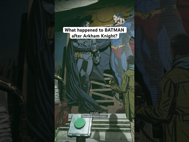 What happened to BATMAN after Arkham Knight?