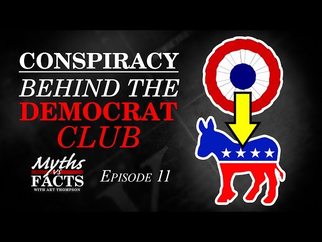 Conspiracy | Behind the Democrat Club