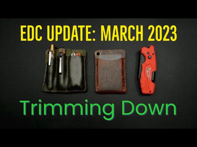 EDC Update: Trimming Down - March 2023