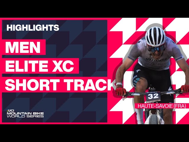 Haute-Savoie - Men Elite XCC Highlights | 2023 UCI MTB World Cup