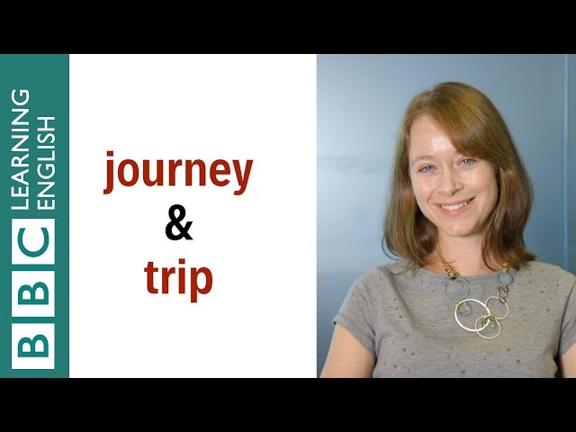 Journey and Trip - English In A Minute