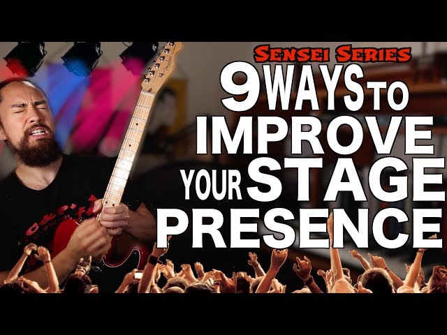 How To Improve Your Stage Presence