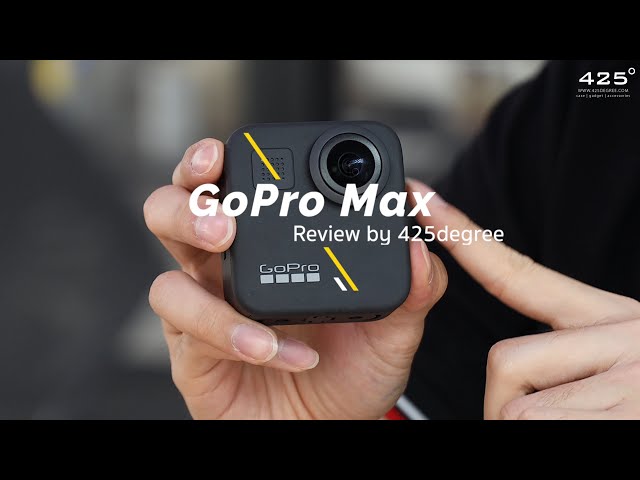 รีวิว GoPro Max | กล้อง 360 องศาตัวล่าสุด ทำไมถึงน่าซื้อ?
