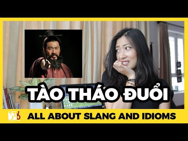 "Tào Tháo đuổi" | Learn Vietnamese Slang and Idioms with TVO