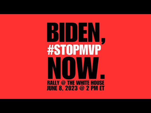 #StopMVP White House Rally