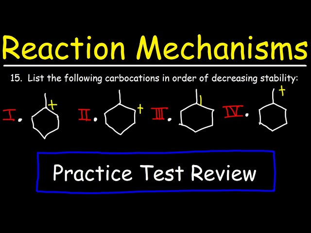SN1 SN2 E1 & E2 Reaction Mechanisms - Practice Test Review - Membership