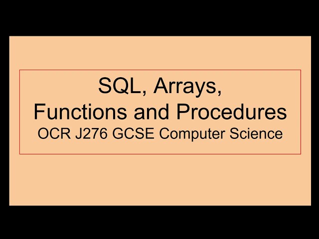 SQL, Arrays, Functions and Procedures