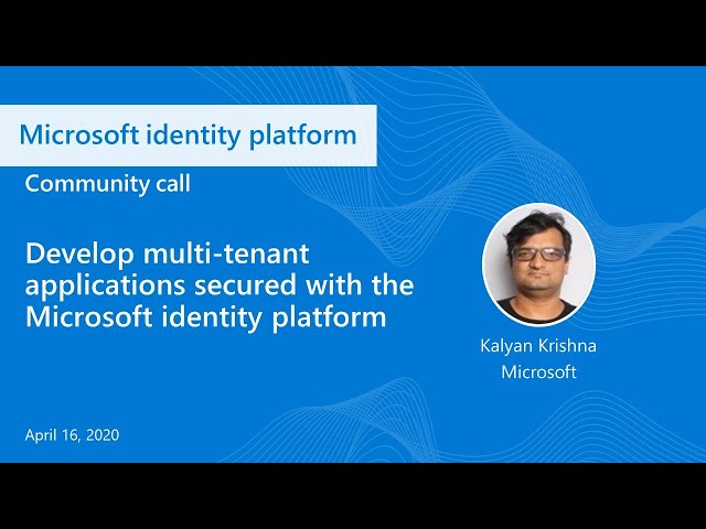 Develop multi-tenant applications with Microsoft identity platform-April 2020