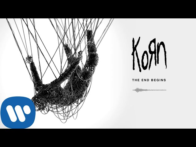 Korn - The End Begins (Official Audio)