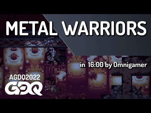 Metal Warriors by Omnigamer in 16:00 - AGDQ 2022 Online