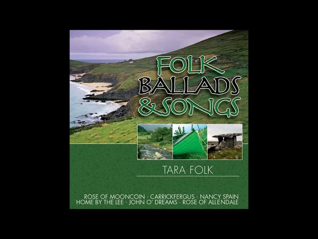 Tara Folk - Folk & Irish Ballads #irishballads