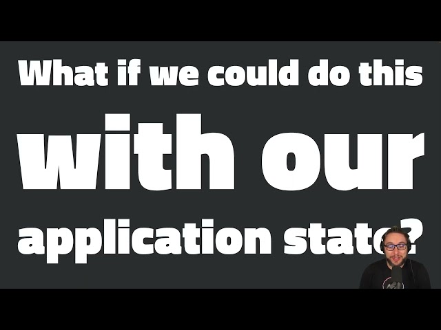 Componentizing Application State