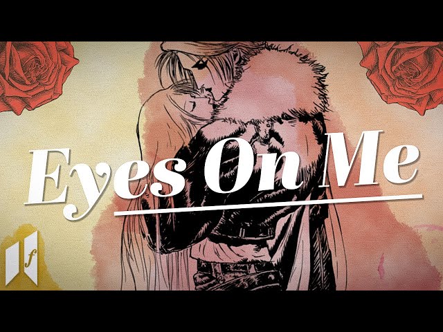 Eyes On Me — Gaming's Greatest Love Song