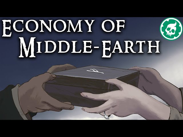 Economy of Middle Earth - Lord of the Rings Lore DOCUEMNTARY