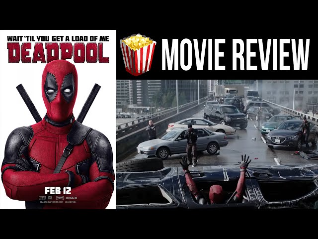 Deadpool - Movie Review