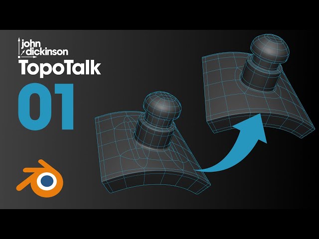 TopoTalk: Improve your 3D Topology - Part 01