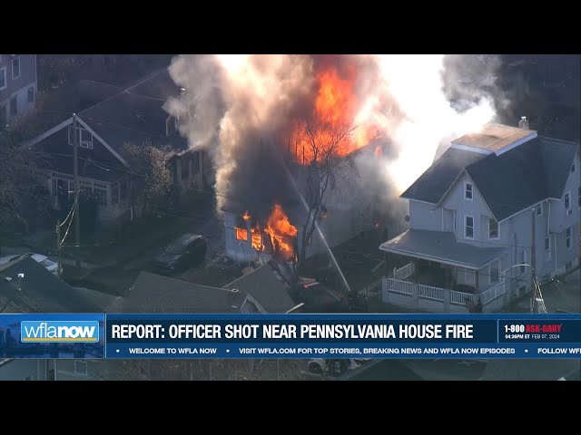 #BREAKING: Officer Shot, Raging house fire near Philadelphia, Pennsylvania | WFLA.com