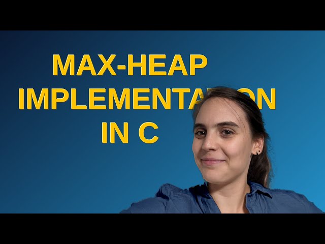 Codereview: Max-heap implementation in C