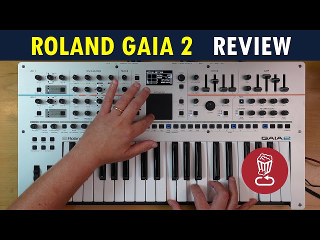 ROLAND GAIA 2 Review, tutorial, and all 250+ presets