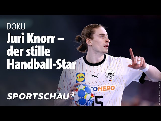 Juri Knorr – Handball-Star zwischen Hadern und Erfolg | Sportschau
