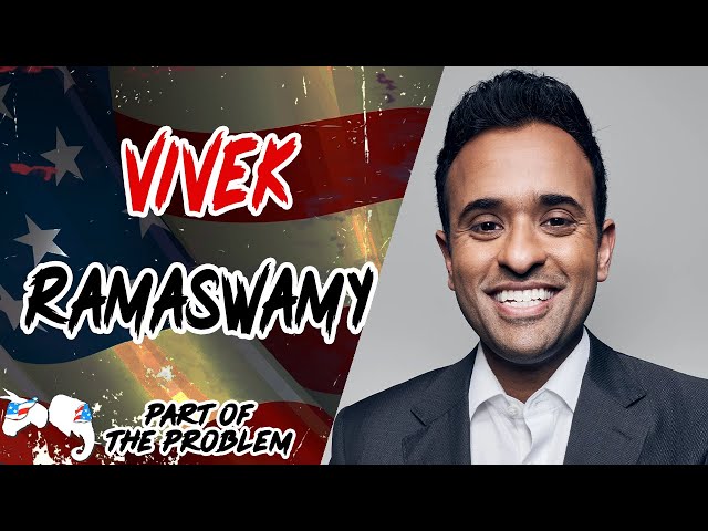 Vivek Ramaswamy | Dave Smith | Part Of The Problem 1009