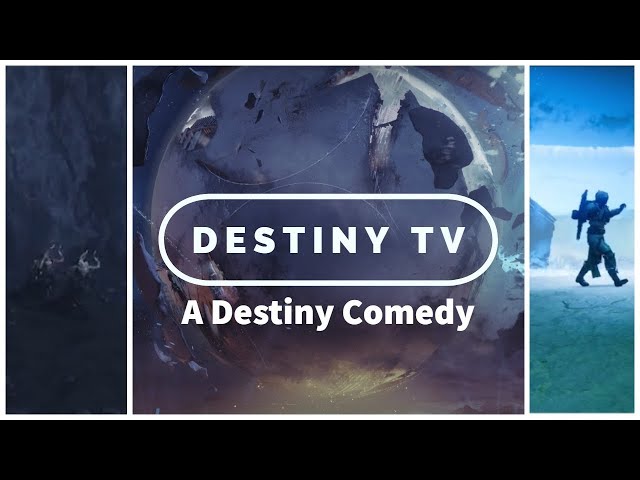 Destiny TV - A Destiny Comedy