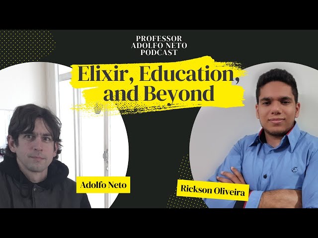 Elixir, Education, and Beyond: A Conversation with Rickson Oliveira, Software Engineer at ateliware