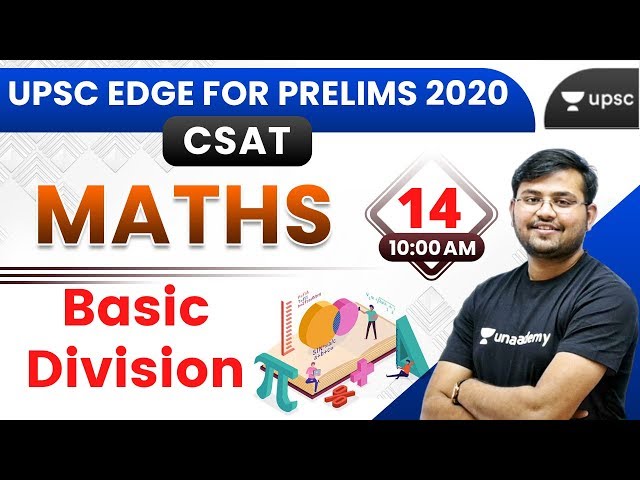 UPSC EDGE for Pre 2020 | CSAT Maths Special by Sahil Sir | Basic Division