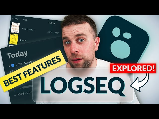 Logseq: 5 Best Features for PKM Mastery