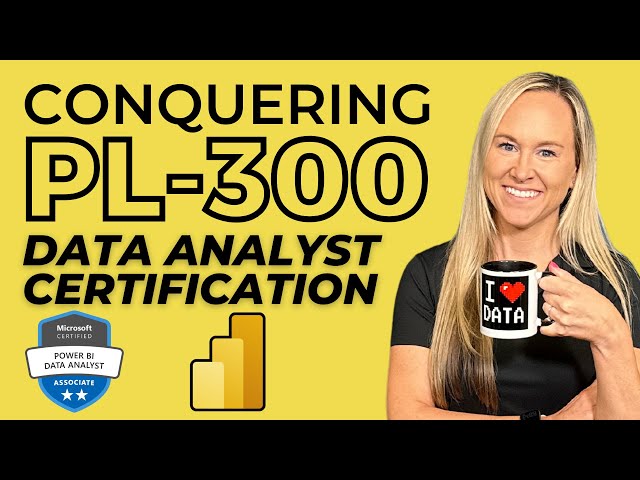 Conquering PL-300: Power BI Data Analyst Certification 📈 [Full Course]