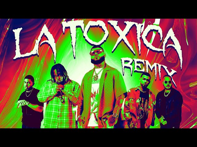 Farruko, Sech, Myke Towers, Jay Wheeler & Tempo - La Toxica (Remix) (Official Lyric Video)