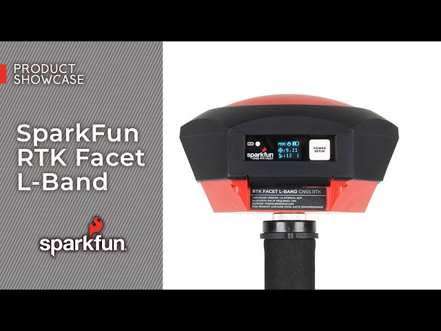 Product Showcase: SparkFun RTK Facet L-Band