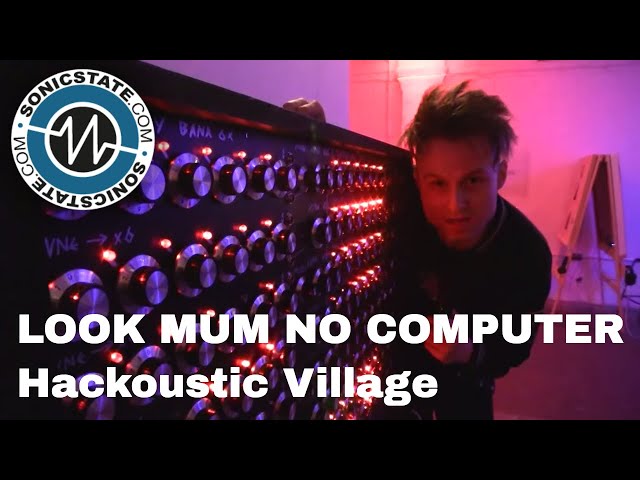 LOOK MUM NO COMPUTER - Hackoustic Village Walkthrough