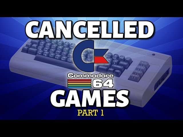 40 Cancelled Commodore 64 Games (Part 1 of 2)