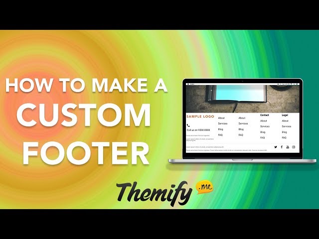 How to Make a Custom Footer for Your Themify WordPress Website - NEW!