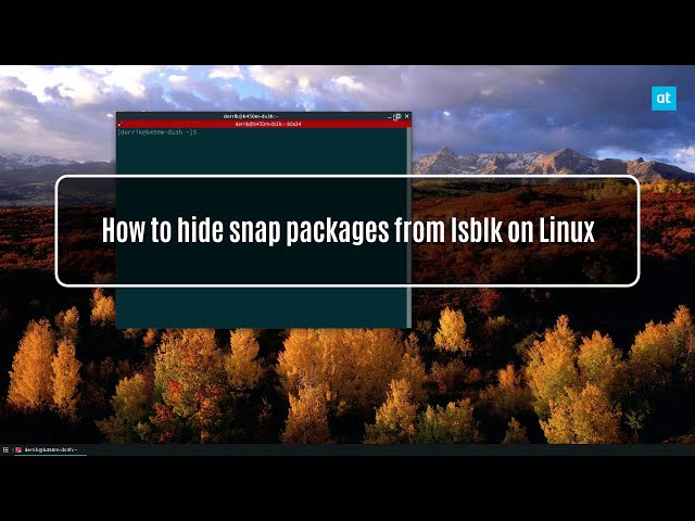 How to hide snap packages from lsblk on Linux