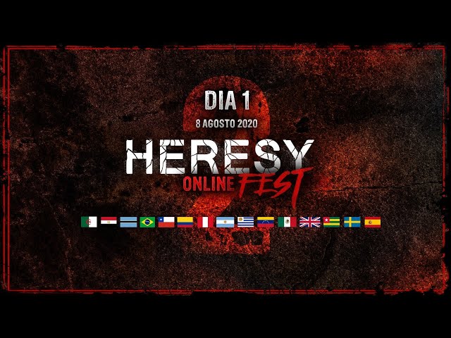 Heresy Fest Online 2da Edición - Día 1
