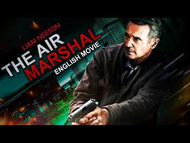 THE AIR MARSHAL - Hollywood English Movie | Liam Neeson Hollywood Blockbuster Action English Movies
