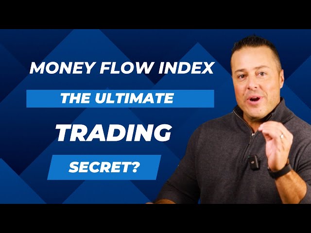 Is Money Flow Index (MFI) the Ultimate Trading Secret For Traders?